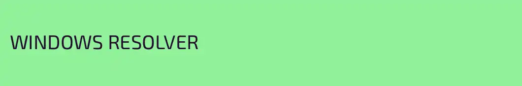 WINDOWS RESOLVER